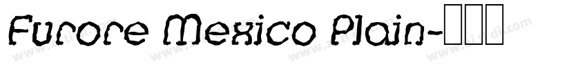 Furore Mexico Plain字体转换